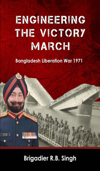 अभियांत्रिकी द व्हिक्ट्री मार्च: बांगलादेश लिबरेशन वॉर 1971