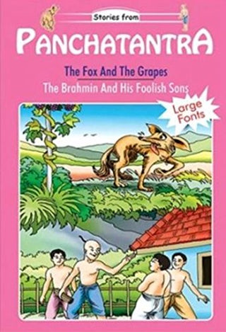 Panchatantra The Fox And The Grapes, The Old Man His Foolish Sons
