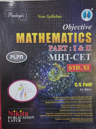 Objective Mathematics (Part-I & II) MHT-CET Std. XI
