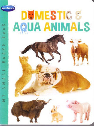 My Small Board Book Domestic & Aqua Animals
