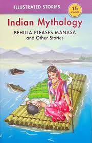 Indian Mythology Behula Pleases Manasa And Other Stories