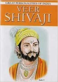 Great Personalities Of India Veer Shivaji