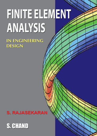 Finite Element Analysis In Engineering Design