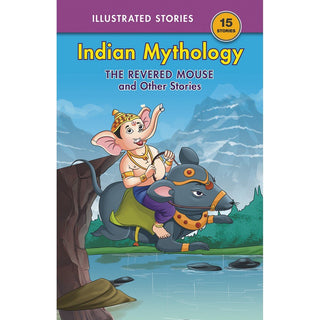 Indian Mythology The Revered Mouse And Other Stories