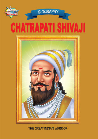 छत्रपती शिवाजी महान भारतीय योद्धा