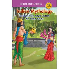 Indian Mythology Mitra Loses Some Glory And Other Stories