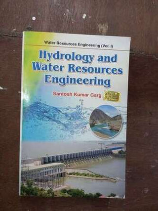 Hydrology And Water Resources Engineering Volume I