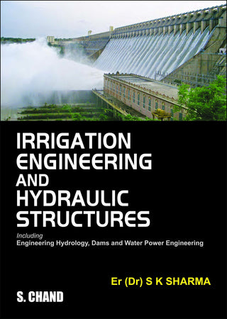Irrigation Engineering And Hydraulic Structures