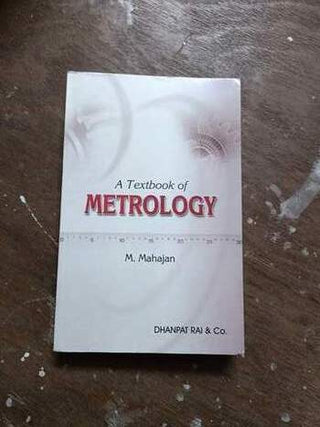 A Textbook Of Metrology