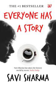 EVRYONE HAS A STORY