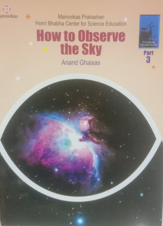 How To Observe The Sky Part-3
