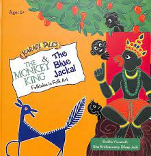 The Monkey King & The Blue Jackal Folktales In Folk Art