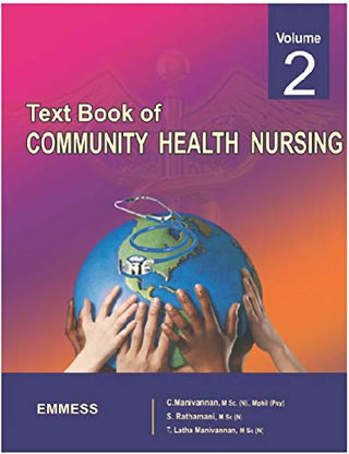 Text Book of Community Health Nursing Volume - II