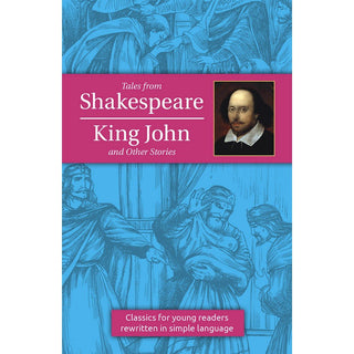 Tales From Shakespeare King John And Other Stories