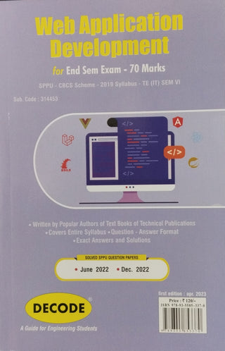 Web Application Development  for SPPU 19 Course (TE - VI - IT - 314453) (Decode) (END SEM)