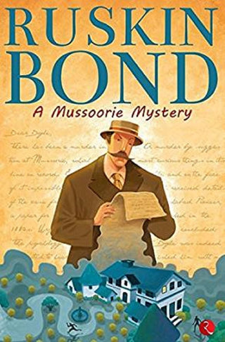 Ruskin Bond A Mussoorie Mystery 