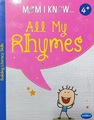 Mom I Know All My Rhymes Age 4+