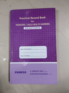 Practical Record Book (For Pediatric/ Child Health Nursing)