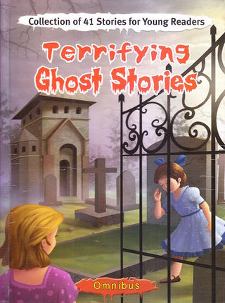 Terrifying Ghost Stories