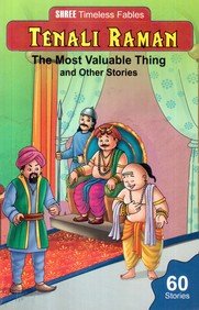 Tenali Raman The Most Valuable Thing And Other Stories