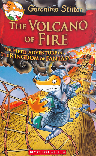 Geronimo Stilton The Volcano Of Fire The Fifth Adventure In The Kingdom Of Fantasy