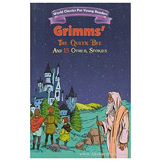 Grimms' The Queen Bee And 15 Other Stories