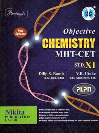 Objective Chemistry MHT-CET Std. XI