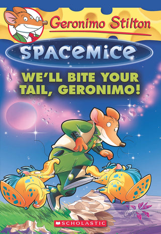 Spacemice We'll Bite Your Tail, Geronimo!
