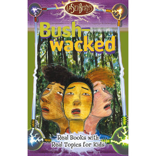 Laser Beams Bush Wacked