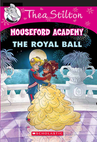 Mouseford Academy The Royal Ball