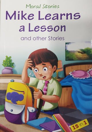 Mike Learns A Lesson And Other Stories