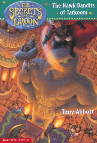 The Secrets of Droon The Hawk Bandits Of Tarkoom 11