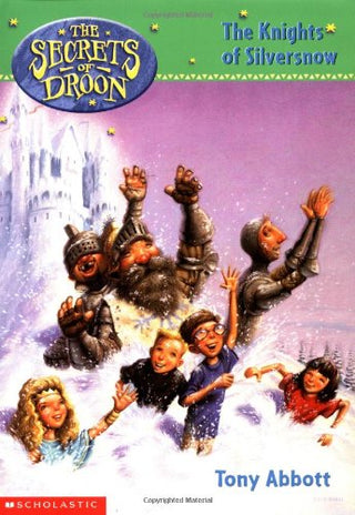The Secrets Of Droon The Knights Of Silversnow