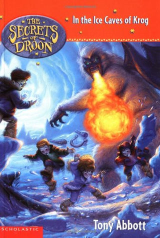 The Secrets Of Droon In The Ice Caves Of Krog