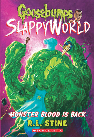 Goosebumps Slappy World Monster Blood Is Back