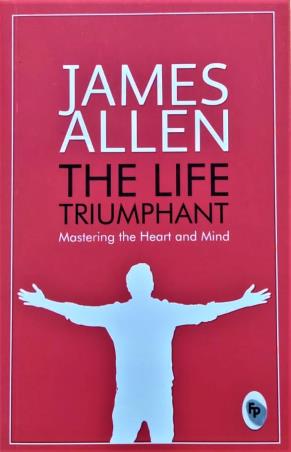 The Life Triumphant