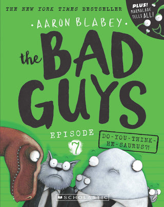 The Bad Guys Episode 7 Do You Think He Saurus