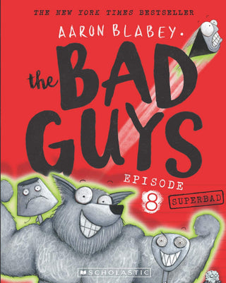 The Bad Guys Episode 8 Superbad