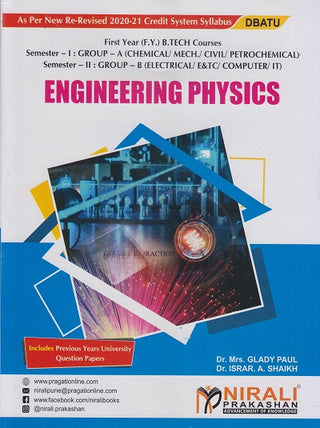 ENGINEERING PHYSICS – First Year (F.Y.) B.Tech Courses Semester – I (Group – A : Chemical/Mechanical/Civil/Petrochemical & Group – B : Electrical/Electronics & Telecommunication/Computer/IT Semester – II)