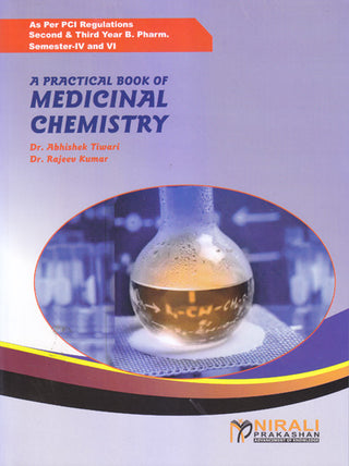 A PRACTICAL BOOK OF MEDICINAL CHEMISTRY [COMBINED BOOK FOR SEM 4 and 6]