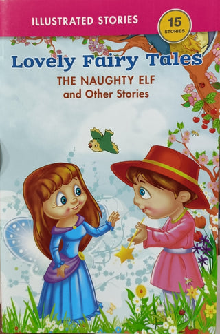 Lovely Fairy Tales THE NAUGHTY ELF And Other Stories