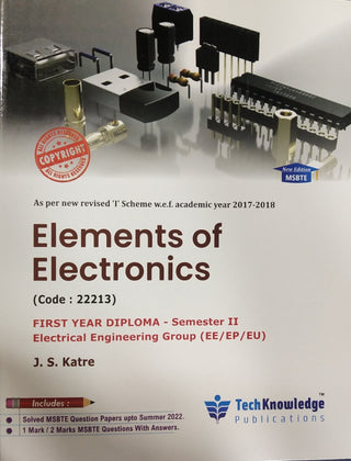 Elements of Electronics : F.Y Diploma Sem II (Electrical Engineering Group)