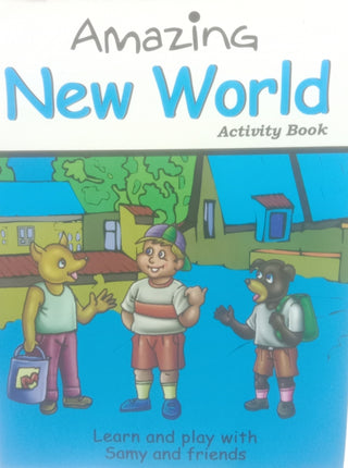 Amazing New World Activity Book