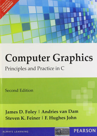 Computer Graphics Principles And Practice In C (Second Edition)