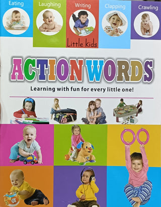 Little Kids Action Words : Learning With Fun For Every Little One!