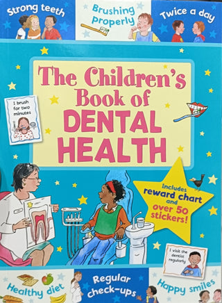 The Children's Book Of DENTAL HEALTH