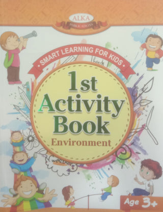 Smart Learning For Kids 1st Activity Book : Environment Age 3+