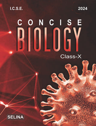 ICSE Concise Biology Class X