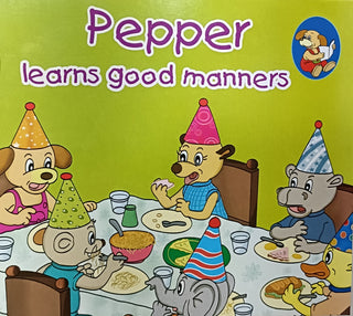 मिरपूड चांगले शिष्टाचार शिकते