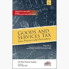 Goods & Services Tax Law, Practice & Procedures [2 Volumes]